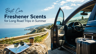 Best Car Freshener Scents for Long Road Trips in Summer